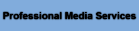 Professional Media Services